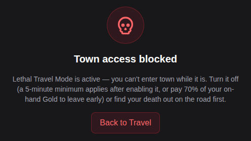 Town is closed while Lethal Mode is on
